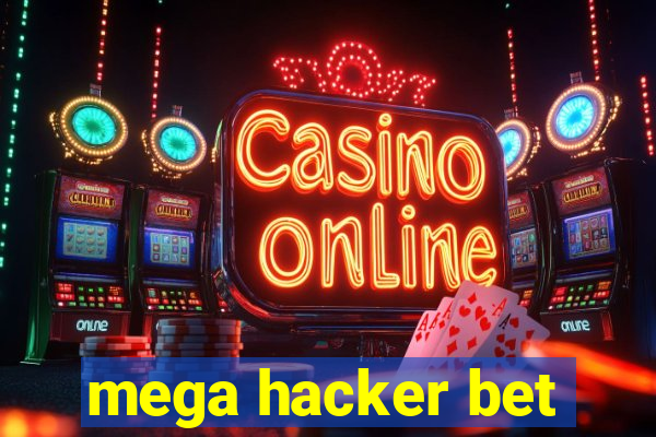 mega hacker bet